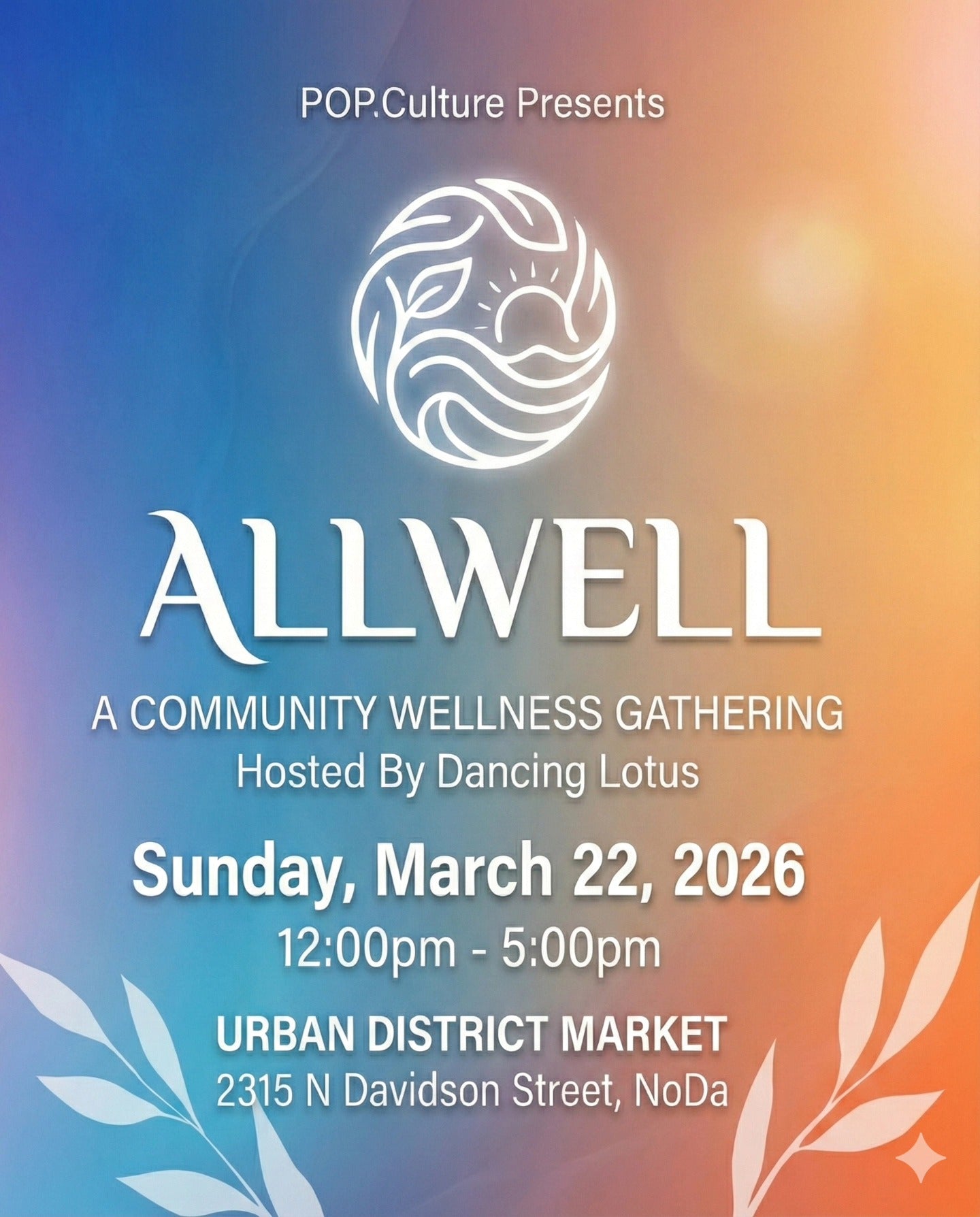 Promotional flyer for 'Allwell' community wellness gathering hosted by Dancing Lotus on March 22, 2026.