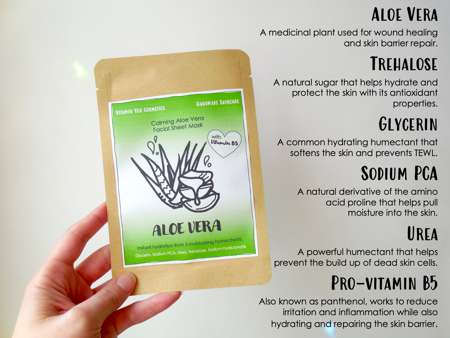 Key ingredients: Aloe Vera, Trehalose, Glycerin, Sodium PCA, Urea, and Provitamin B5