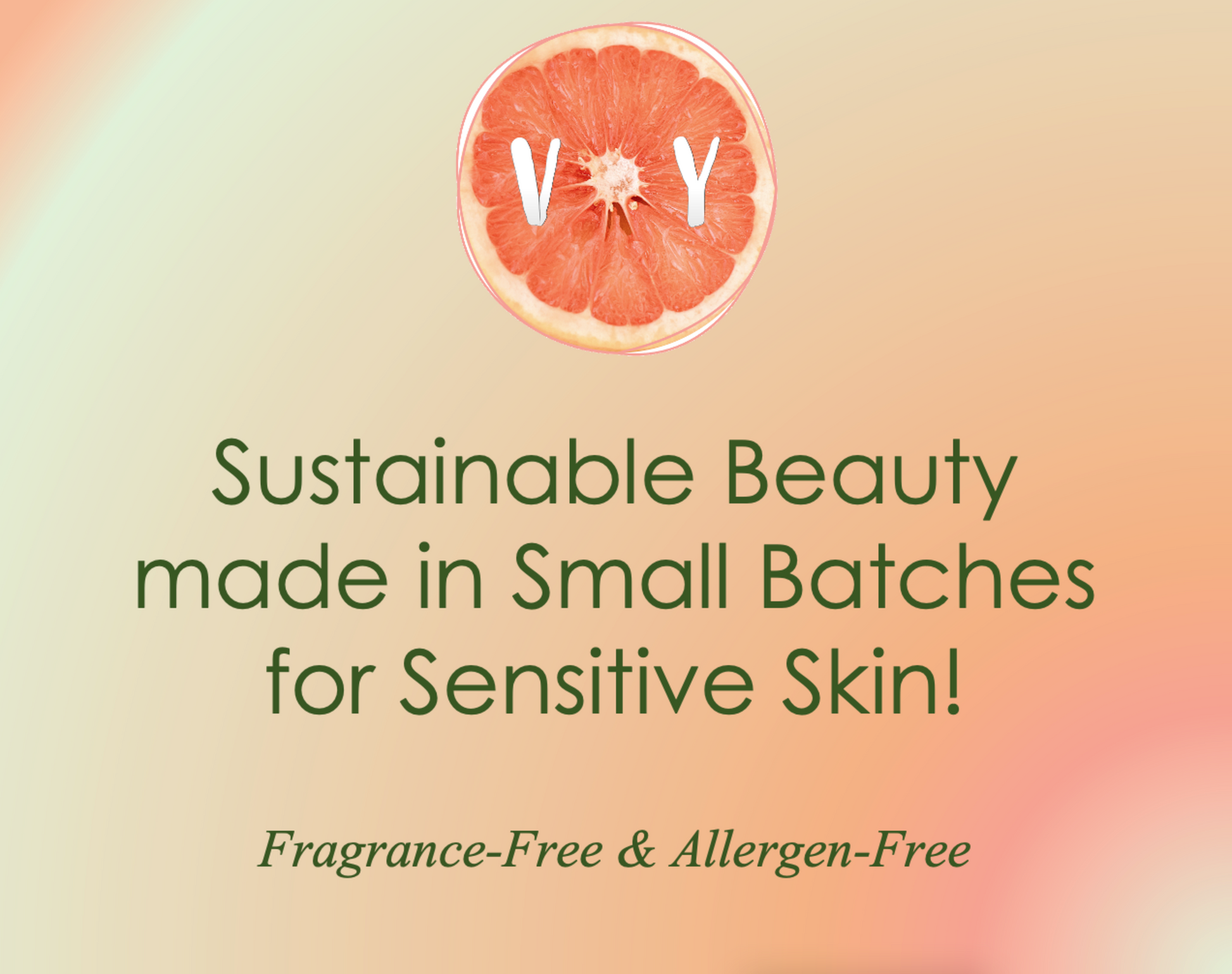 vitamin you is a small sustainable beauty brand that makes skincare in small batches for sensitive skin