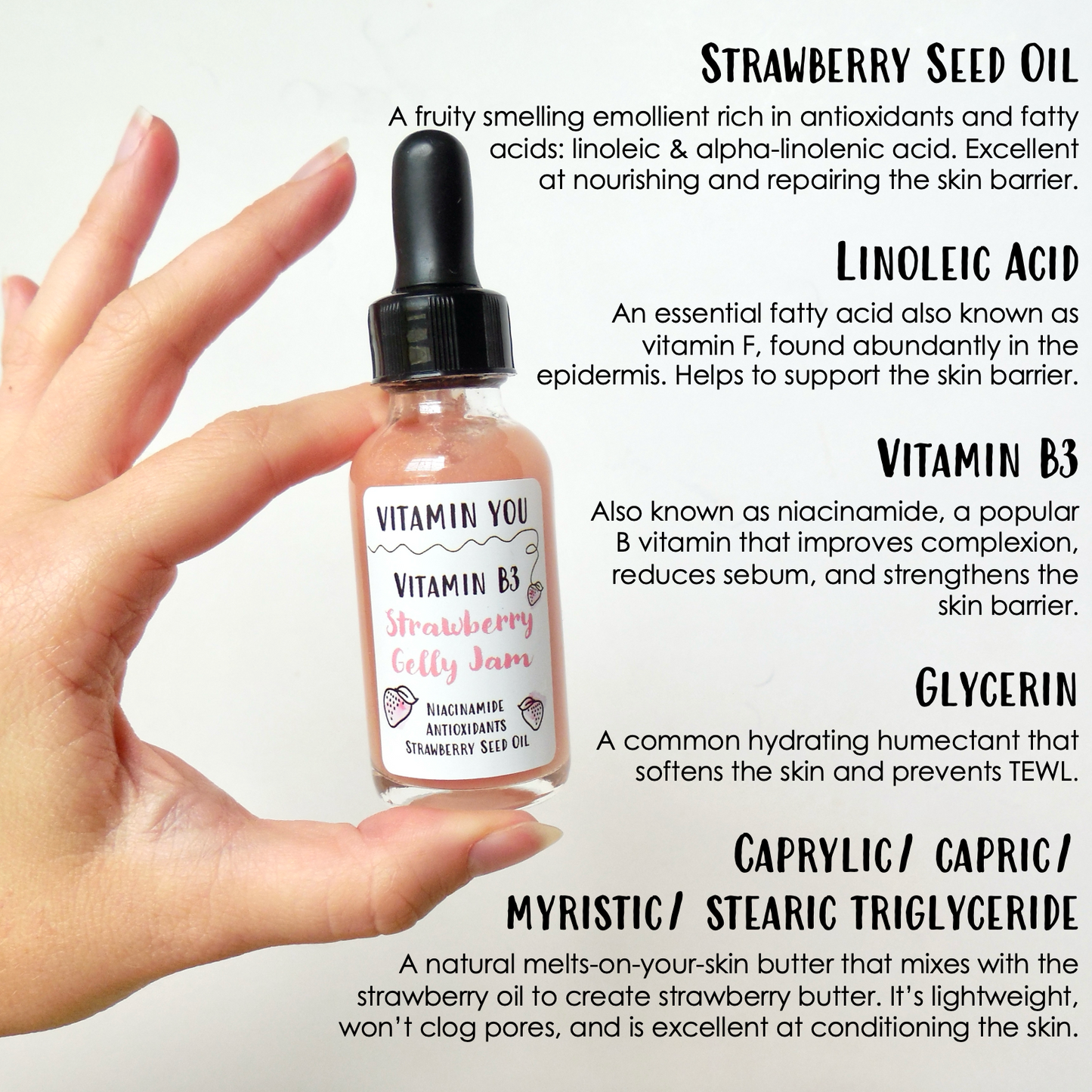 Key Ingredients highlighted including: Strawberry Seed Oil, Vitamin B3 Niacinamide, Glycerin, and Caprylic/ Capric/ Myristic/ Stearic Triglycerides